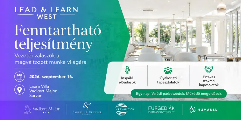 Lead & Learn West Sárváron: fókuszban a fenntartható teljesítmény